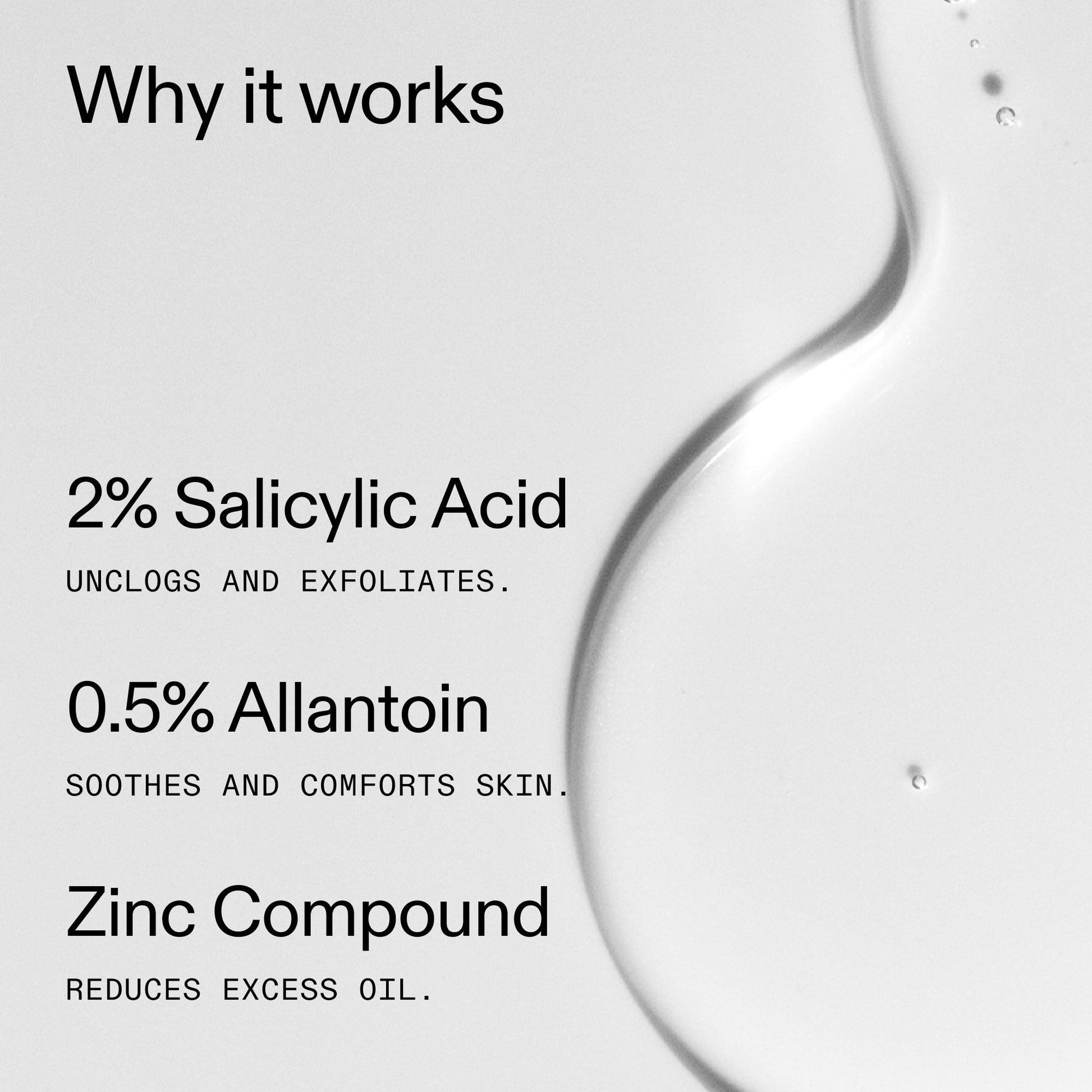 salicylic-acid-cleanser-duo-j2 Salicylic_Acid_Cleanser_-_150ml_Why_it_works_2000x2000_f0ac53e3-994e-47f1-98ef-a2875aef828d.jpg